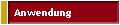 Anwendung