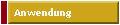Anwendung